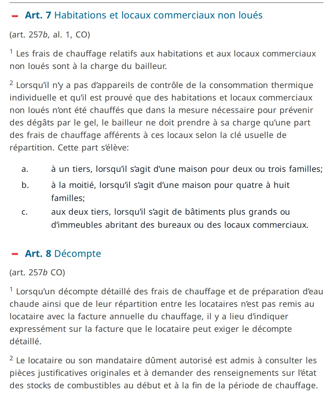 Extrait de l'ordonnance sur le bail à loyer et le bail à ferme (OBLF) sur Fedlex: article 7 sur les locaux non loués et article 8 sur le décompte détaillé du chauffage et la consultation des pièces originales
